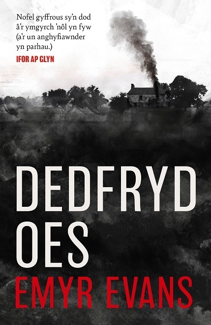 Dedfryd Oes by Emyr Evans