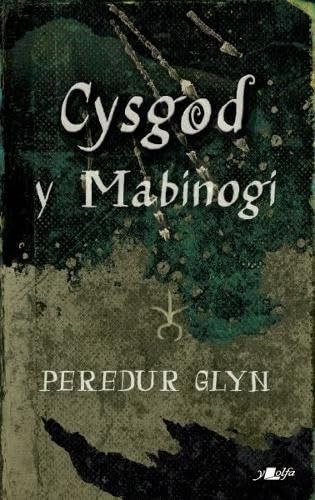 Cysgod y Mabinogi by Peredur Glyn